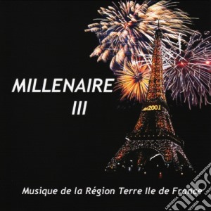 Musique Du 8o Regiment De Transmissions - Millenaire Iii - Musique De La Region Terre Ile De France cd musicale