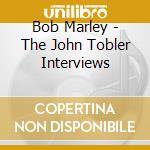 Bob Marley - The John Tobler Interviews cd