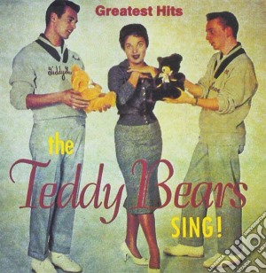 Teddy Bears (The) - Greatest Hits cd musicale di Teddy Bears