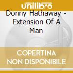 Donny Hathaway - Extension Of A Man cd