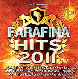 Farafina Hits 2011 / Various cd musicale