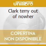 Clark terry out of nowher cd
