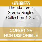 Brenda Lee - Stereo Singles Collection 1-2 Cd 61 Cuts cd musicale