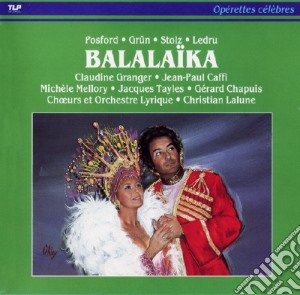 George Posford / Bernard Grun - Balalaika cd musicale