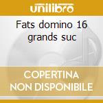 Fats domino 16 grands suc cd