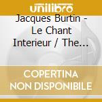Jacques Burtin  - Le Chant Interieur / The Inner Song (Kora Ã€ L'Abbaye Du Bec-Hellouin) cd