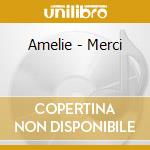 Amelie - Merci cd