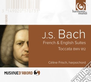 Johann Sebastian Bach - Preludio E Fuga Bwv 870, Suite Francese N.5 Bwv 816, Suite Bwv 818a, cd musicale di Bach Johann Sebastian