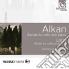 Charles-Valentin Alkan - Sonata Per Violoncello Op.47 cd