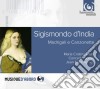 Sigismondo D'India - Madrigali E Canzonette cd