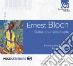 Ernest Bloch - Suites Per Violoncello Solo cd