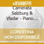 Camerata Salzburg & Vladar - Piano Concertos No.21 & 24 cd musicale di Wolfgang Amadeus Mozart