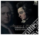 Wolfgang Amadeus Mozart - Adagios & Fugues - Adagio E Fuga K 546, Arrangiamenti Di Brani Di Bach cd