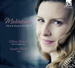 Celine Moinet - Oboe E Arpa All'Opera cd musicale di Meditations