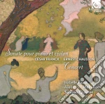 Cesar Franck / Ernest Chausson - Sonate Pour Piano Et Violon / Concert cd