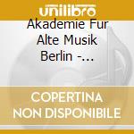 Akademie Fur Alte Musik Berlin - Concerti Per Multi Stromenti cd musicale di Akademie Fur Alte Musik Berlin