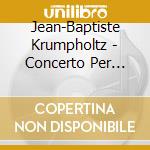 Jean-Baptiste Krumpholtz - Concerto Per Arpa N.5 Op.7 - 'La Harpe Reine'