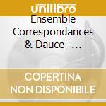Ensemble Correspondances & Dauce - La Descente Dorphee