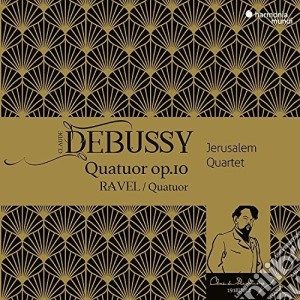 Jerusalem Quartet - Debussy, Ravel Quatuor cd musicale di Jerusalem Quartet