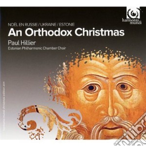 Orthodox Christmas- Hillier Paul Dir/estonian Philharmonic Chamber Choir cd musicale di Miscellanee