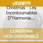 Christmas - Les Incontournables D''Harmonia Mund cd