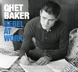 Chet Baker - Rebel At Work (1956-1959) (10 Cd) cd musicale di Chet Baker