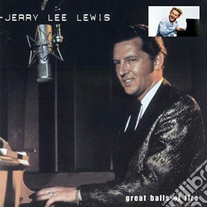 Jerry Lee Lewis - Great Balls Of Fire & Breathless (2 Cd) cd musicale di Jerry Lee Lewis