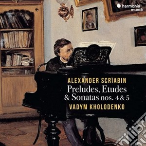 Alexander Scriabin - Preludes, Etudes And Sonata cd musicale di Vadym Kholodenko