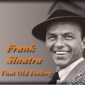 Frank Sinatra - That Old Feeling (5 Cd) cd musicale di Frank Sinatra