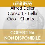 Alfred Deller Consort - Bella Ciao - Chants Gregoriens
