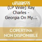 (LP Vinile) Ray Charles - Georgia On My Mind (2 Lp) lp vinile di Ray Charles