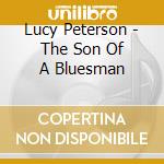 Lucy Peterson - The Son Of A Bluesman cd