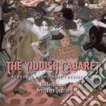 Yiddish Cabaret (The): Korngold, Schulhoff, Desyatnikov cd