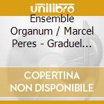 Ensemble Organum / Marcel Peres - Graduel Dalienor De Bretagne cd