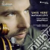 Mathias Levy - Unis Vers cd