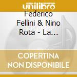Federico Fellini & Nino Rota - La Dolce Vita (2 Cd) cd musicale