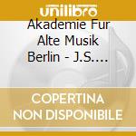 Akademie Fur Alte Musik Berlin - J.S. Bach: Brandenburg Concertos cd musicale
