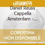 Daniel Reuss Cappella Amsterdam - Lassus Inferno cd musicale