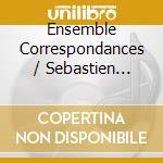 Ensemble Correspondances / Sebastien Dauce - Charpentier: Messe A Quatre Chours. Carnets De Voyage Ditalie cd
