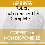 Robert Schumann - The Complete Symphonies (2 Cd) cd