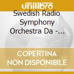 Swedish Radio Symphony Orchestra Da - Britten Les Illuminations Serenade cd musicale