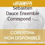 Sebastien Dauce Ensemble Correspond - Charpentier Messe De Minuit - In cd