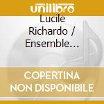Lucile Richardo / Ensemble Correspondances - Northern Light. Echoes From 17Th Century Scandinavia cd
