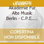 Akademie Fur Alte Musik Berlin - C.P.E. Bach Symphonies - From Berli cd