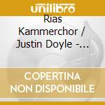 Rias Kammerchor / Justin Doyle - Christus, Psalm 42 Fanny Hensel Lobgesang cd