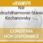 Ndr Radiophilharmonie-Stanislav Kochanovsky - Orchestral Suite No. 3 With Rimsky Korsakov Capricci cd