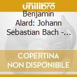 Benjamin Alard: Johann Sebastian Bach - The Complete Works For Keyboard Vol. 11 (3 Cd) cd