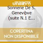 Sonnerie De S. Geneviþve (suite N.1 E N. cd musicale di MARAIS MARIN