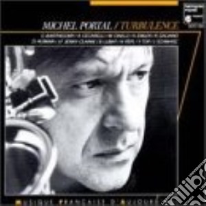 Portal Michel - Turbulence - Portal Michel Cl/con Mino Cinelu, Andy Elmer, Jean Schwarz E Altri cd musicale di Michel Portal