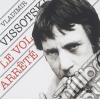 Vladimir Vysotsky - Le Vol Arrete' cd
